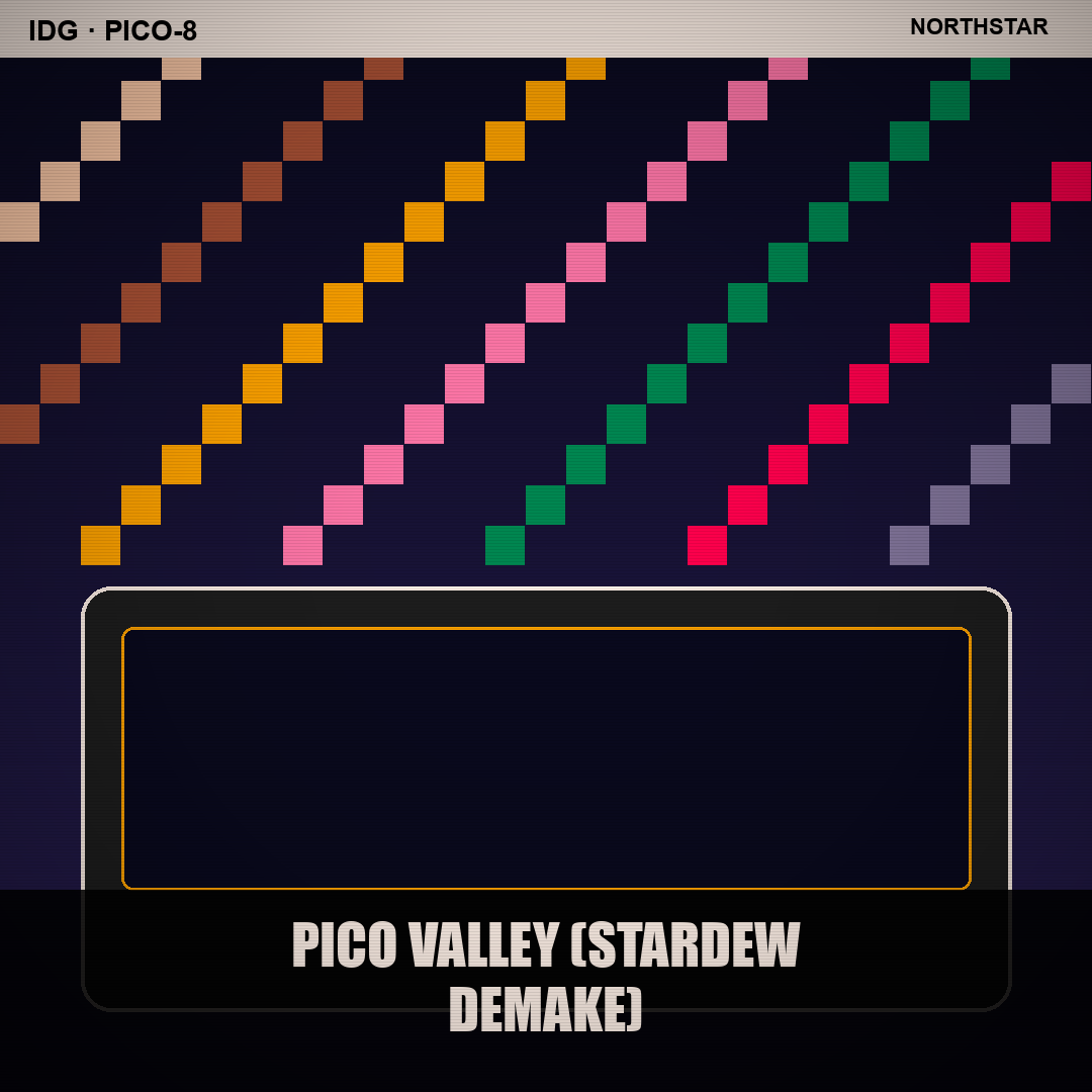 Pico Valley (Stardew demake)